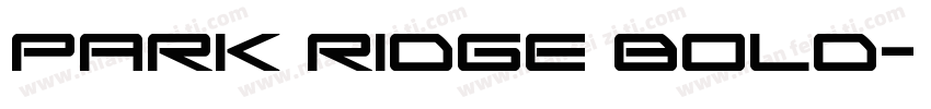 Park Ridge Bold字体转换